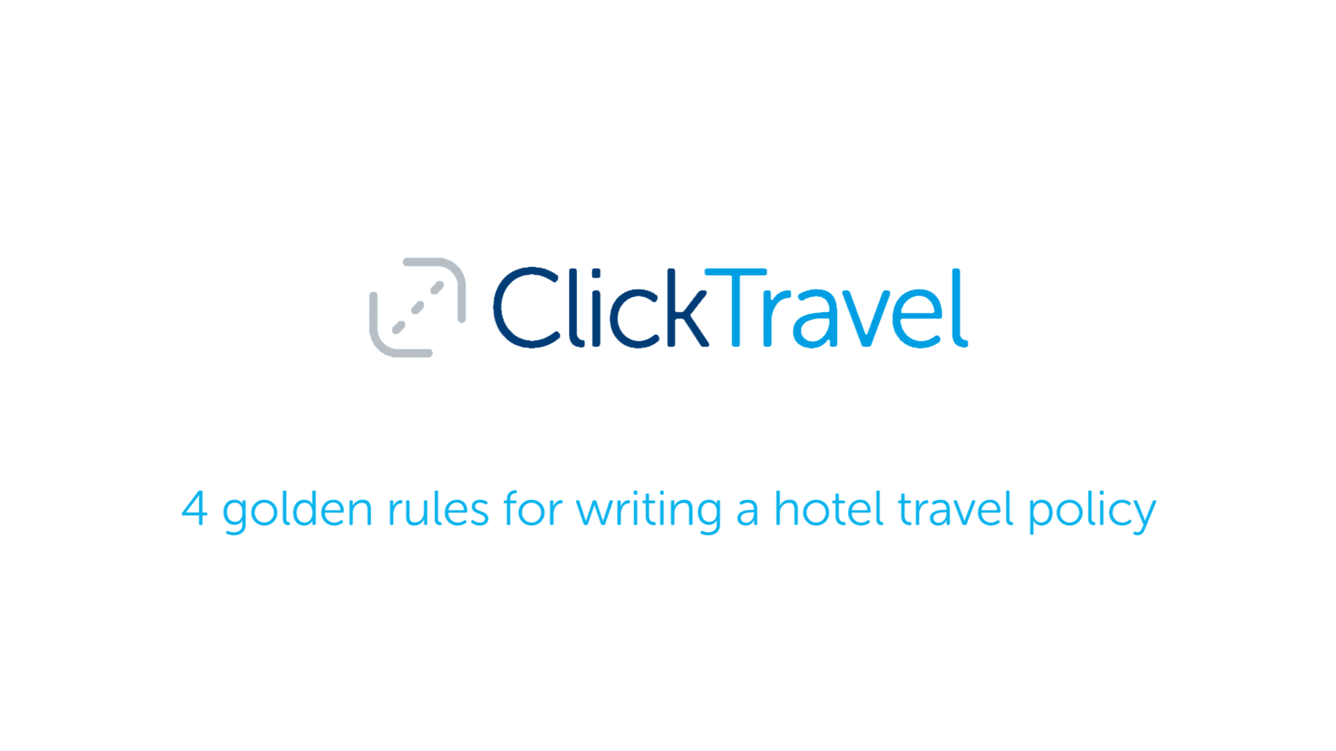 [VIDEO] 4 golden rules for writing a hotel travel policy