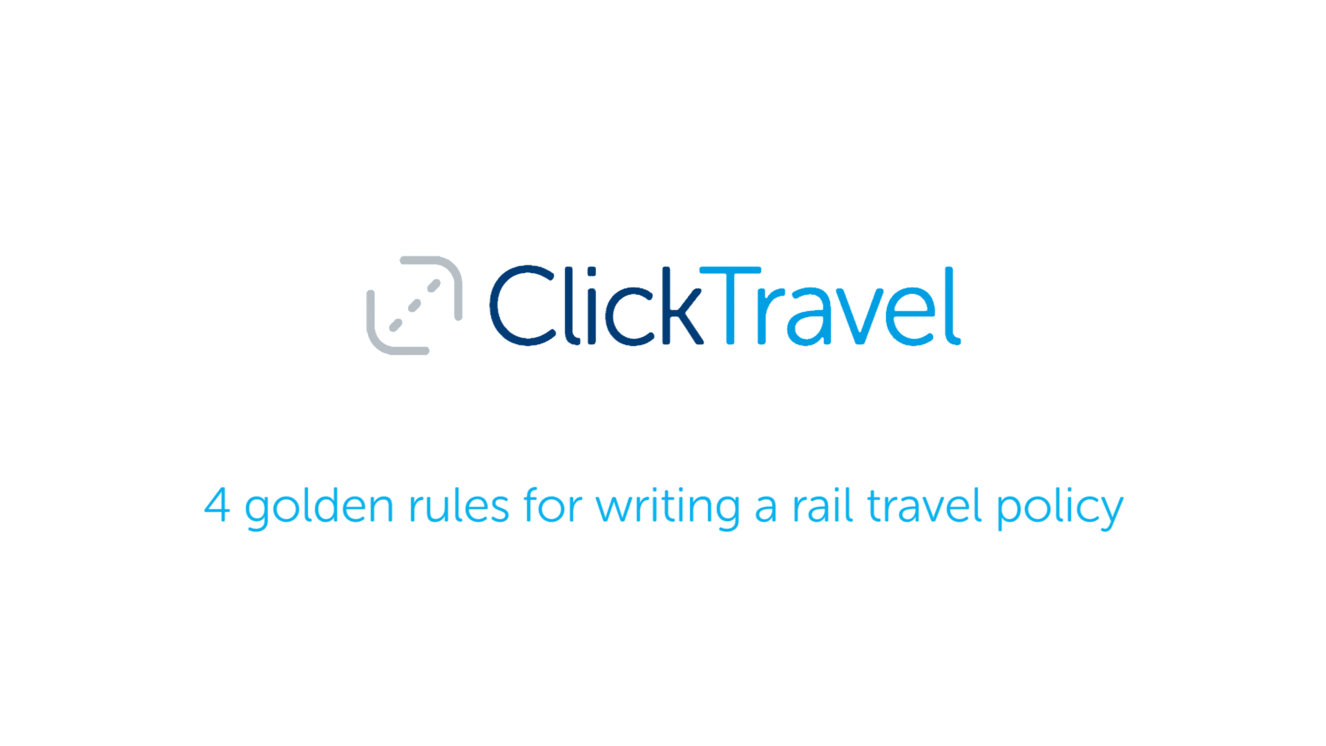 [VIDEO] 4 golden rules for writing a rail travel policy